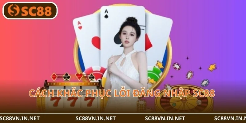 4 cách khắc phục lỗi chi tiết và dễ dàng áp dụng.