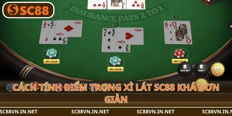 Cách tính điểm trong Xì Lát SC88 khá đơn giản.