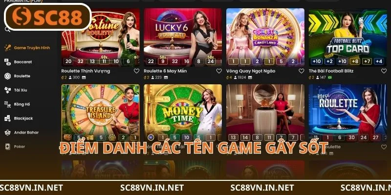 Điểm danh các tên game gây sốt tại FB Live Casino SC88.