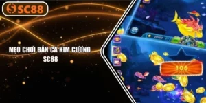 Mẹo Chơi Bắn Cá Kim Cương SC88: Kỹ Thuật Săn Boss Thả Ga