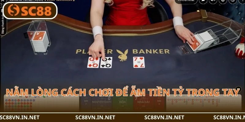 Nằm lòng cách tham gia trò chơi để ẵm tiền tỷ trong tay.