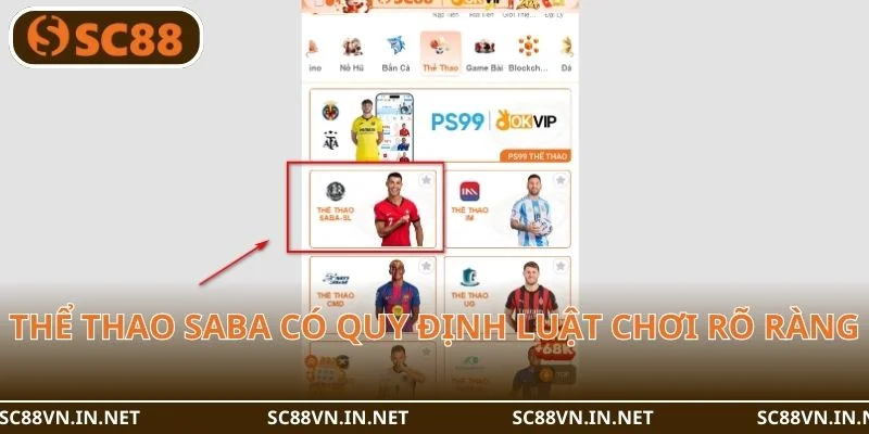 Thể thao SABA có quy định luật chơi rõ ràng.