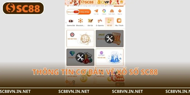 Thông tin cơ bản về Xổ số SC88 mà bạn nên biết.